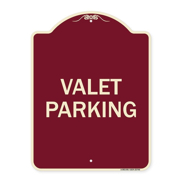 Signmission Designer Series Sign-Valet Parking, Burgundy Heavy-Gauge Aluminum Sign, 24" x 18", BU-1824-22748 A-DES-BU-1824-22748 - main